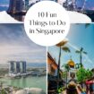 10 Fun Things to do in Singapore
