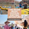 The Moab Music Festival Rafting Adventure