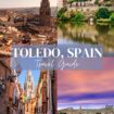 Toledo, Spain Travel Guide