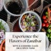 Experience the Flavors of Zanzibar