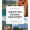 ADLER Spa Resort DOLOMITI