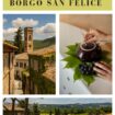 Stay in a Medieval Hamlet in Tuscany Borgo San Felice