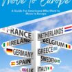 Move to Europe