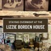 Staying overnight at the Lizzie Borden House