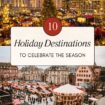 10 Best Holiday Destinations