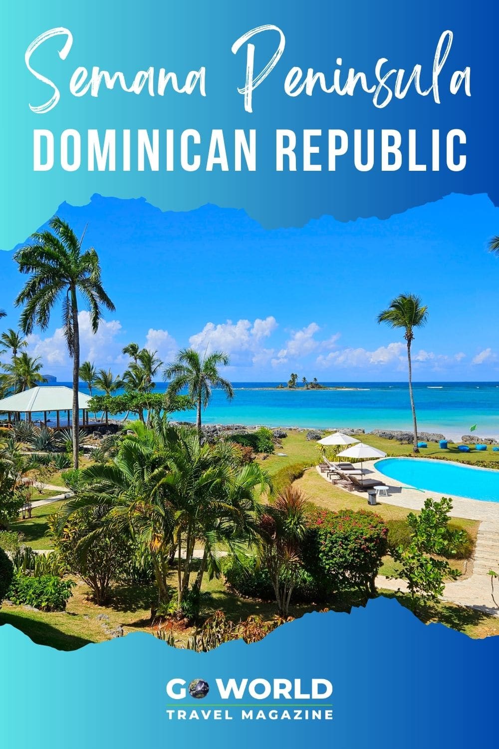 Samana Samaná: Dominican Republic's Lush and Peaceful Peninsula