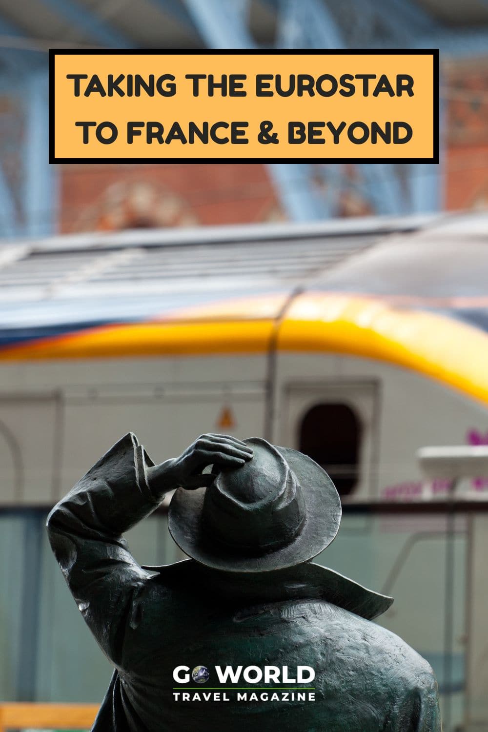 Riding the Eurostar Was My 30-Year Dream