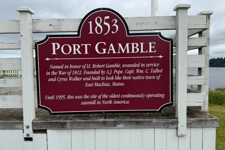 Sign about the founding of Port Gamble in Port Gamble. Photo by Debbie Stone